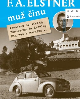 Jan Tuček, F. A. Elstner: Muž činu