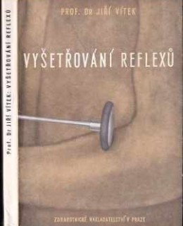 Vítkovo Vyšetřování reflexu (1950)