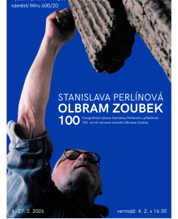 Plakát k výstavě Olbram Zoubek 100 na radnici Prahy 2, 2026