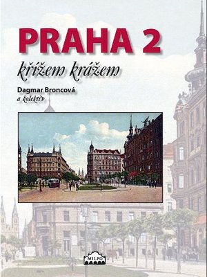 Praha 2 křížem krážem
